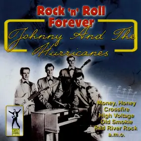 Johnny & the Hurricanes - Rock 'n' Roll Forever