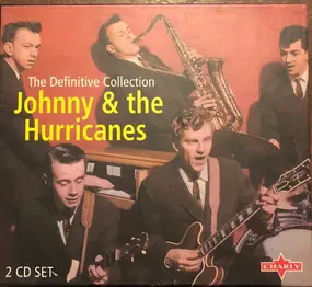 Johnny & the Hurricanes - The Definitive Collection