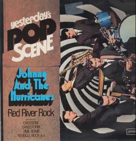 Johnny & the Hurricanes - Yesterday's Pop Scene - Red River Rock