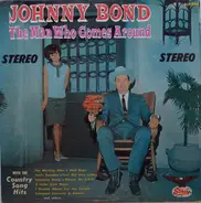Johnny Bond - The Man Who Comes Around