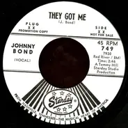 Johnny Bond - They Got Me / Silent Walls