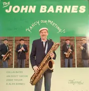 Johnny Barnes - Fancy Our Meeting!