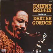 Johnny Griffin Meets Dexter Gordon - Johnny Griffin Meets Dexter Gordon