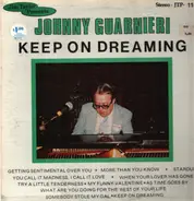 Johnny Guarnieri - Keep On Dreaming