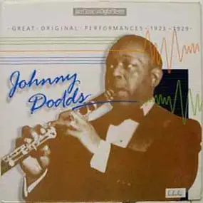 The Johnny Dodds - Great Original Performance 1923-1929