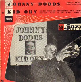 The Johnny Dodds - Johnny Dodds Et Kid Ory