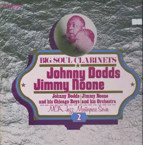 The Johnny Dodds - Big Soul Clarinets