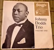 Johnny Dodds Trio , Jelly Roll Morton , Baby Dodds , Charlie Alexander , Lil Hardin-Armstrong , Bil - Volume One