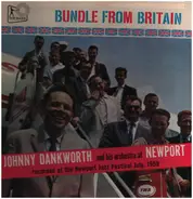 Johnny Dankworth & His Orchestra - Bundle From Britain