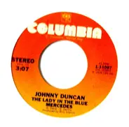 Johnny Duncan - The Lady In The Blue Mercedes