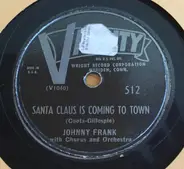 Johnny Frank / The Varsity Caroleers - Santa Claus Is Coming To Town