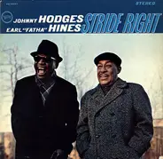 Johnny Hodges , Earl Hines - Stride Right