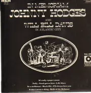 Johnny Hodges & Wild Bill Davis - In Memoriam Johnny Hodges and Wild Bill Davis in Atlantic City