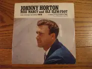 Johnny Horton - Ole Slew-Foot / Miss Marcy