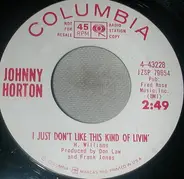 Johnny Horton - I Just Don't Like This Kind Of Livin' / Rock Island Line