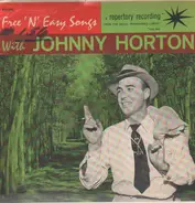 Johnny Horton With The Four B's - Free 'N' Easy Songs