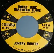 Johnny Horton - Honky Tonk Hardwood Floor / The Wild One