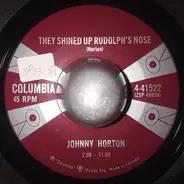 Johnny Horton - They Shined Up Rudolph's Nose / The Electrified Donkey