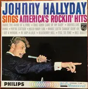 Johnny Hallyday , The Merry Melody Singers - Sings America's Rockin' Hits