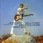 Johnny Hallyday - Anthologie 1960 -1963