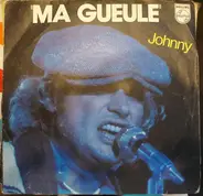 Johnny Hallyday - Ma Gueule