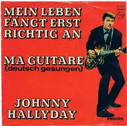 Johnny Hallyday Mit Dem Eddie Vartan Et Son Orchestre - Mein Leben Fängt Erst Richtig An