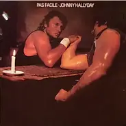 Johnny Hallyday - Pas Facile