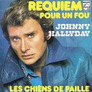 Johnny Hallyday - Requiem Pour Un Fou