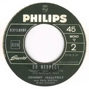 Johnny Hallyday - Cheveux Longs Et Idees Courtes / Du Respect