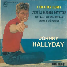 Johnny Hallyday - L'idole Des Jeunes