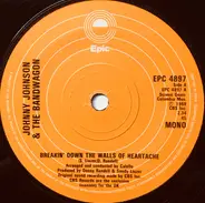 Johnny Johnson And The Bandwagon - Breakin' Down The Walls Of Heartache / Music To My Heart