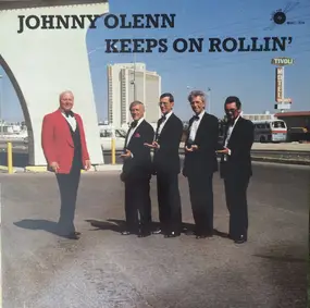 johnny olenn - Keeps On Rollin'