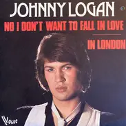 Johnny Logan - No I Don't Want To Fall In Love