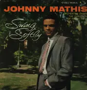 Johnny Mathis with Percy Faith and his Orchestra - Swing Softly