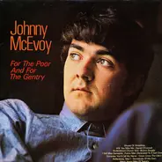Johnny McEvoy - For The Poor And For The Gentry