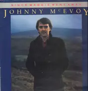 Johnny McEvoy - Since Maggie Went Away
