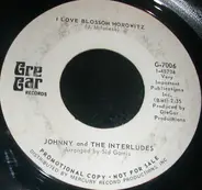 Johnny Milanese And The Interludes - I Love Blossom Horowitz