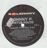 Johnny P., Johnny P - Ghetto Youth