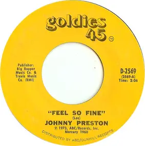 Johnny Preston - Feel So Fine / Dream