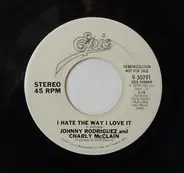 Johnny Rodriguez And Charly McClain - I Hate The Way I Love It