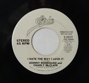 Johnny Rodriguez - I Hate The Way I Love It
