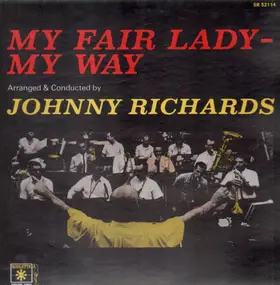 Johnny Richards - My Fair Lady - My Way