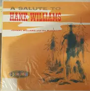 Johnny Williams And The Playboys - A Salute to Hank Williams