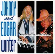 Johnny Winter And Edgar Winter - Brothers In Rock 'N' Roll