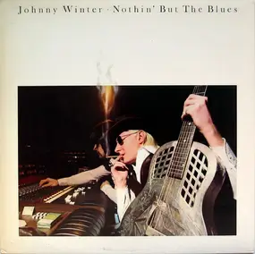 Johnny Winter - Nothin' But the Blues