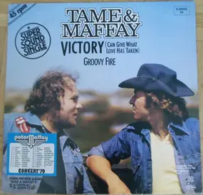 Johnny Tame - Victory (Can Give What Love Has Taken) / Groovy Fire