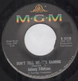 Johnny Tillotson - Don't Tell Me It's Raining