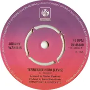 Johnny Wakelin - Tennessee Hero (Elvis)