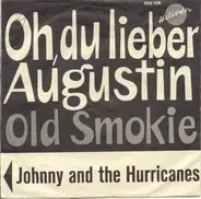 Johnny And The Hurricanes - Oh Du Lieber Augustin / Old Smokie