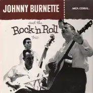Johnny Burnette And The Rock 'N Roll Trio - Johnny Burnette